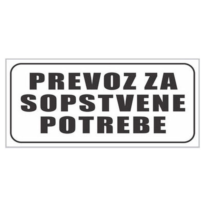 Nalepnica Prevoz za sopstvene potrebe - velika